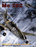 Messerschmitt Me 262: Development /Testing/Production