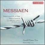 Messiaen: Quatuor pour la fin du Temps; Thème et variations; Les Offrandes oubliées