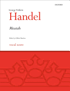 Messiah: Vocal Score - Handel, George Frideric (Composer), and Bartlett, Clifford (Editor)