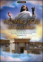 Messianic Signs of Christ's Return - 