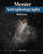 Messier Astrophotography Reference - Hall, Allan