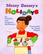 Messy Bessey's Holidays (a Rookie Reader)