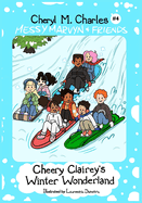 Messy Marvyn & Friends: Cheery Clairey's Winter Wonderland