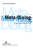 Meta-Dialog: Levinas' Philosophie ALS Etho-Poietisches Konzept