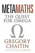 Meta Maths: The Quest for Omega