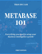 Metabase 101: Everything you need to setup your open source business intelligence system