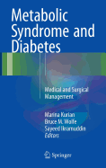 Metabolic Syndrome and Diabetes: Medical and Surgical Management