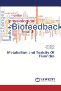 Metabolism and Toxicity of Fluorides