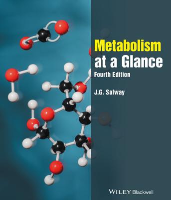 Metabolism at a Glance - Salway, J. G.