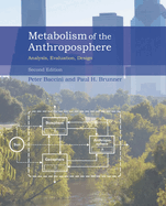 Metabolism of the Anthroposphere, second edition: Analysis, Evaluation, Design