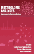 Metabolome Analyses: Strategies for Systems Biology