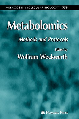 Metabolomics: Methods and Protocols - Weckwerth, Wolfram (Editor)