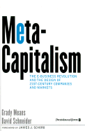 Metacapitalism: The E Business Revolution and the Design of 21st Century Companies and Markets