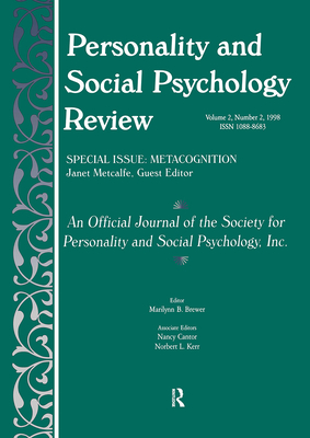 Metacognition: A Special Issue of Personality and Social Psychology Review - Metcalfe, Janet (Editor)