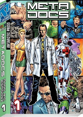 Metadocs: Anatomy of a Superhero - Dunn, Joeming, and Hartman, Wes, and Espinosa, Rod