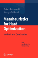 Metaheuristics for Hard Optimization: Methods and Case Studies