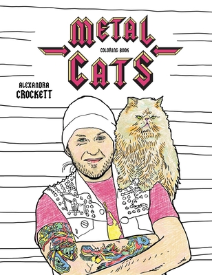 Metal Cats Coloring Book - Crockett, Alexandra