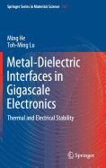 Metal-Dielectric Interfaces in Gigascale Electronics: Thermal and Electrical Stability