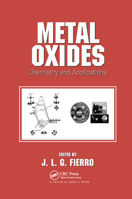 Metal Oxides: Chemistry and Applications - Fierro, J.L.G. (Editor)