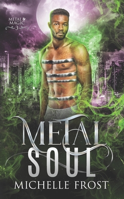 Metal Soul - Edits, Alternativ (Editor), and Frost, Michelle
