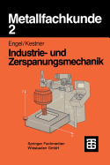 Metallfachkunde 2: Industrie- Und Zerspanungsmechanik