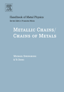 Metallic Chains / Chains of Metals: Volume 1