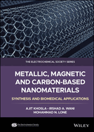 Metallic, Magnetic, and Carbon-Based Nanomaterials: Synthesis and Biomedical Applications