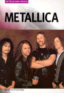 Metallica: In Their Own Words