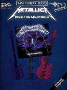 Metallica - Ride the Lightning: Play it Like it is Bass