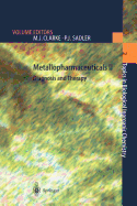 Metallopharmaceuticals II: Diagnosis and Therapy