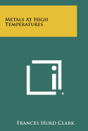 Metals At High Temperatures