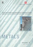 Metals (English Heritage Research Transactions Volume 1)