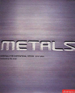Metals: Materials for Inspirational Design - Lefteri, Chris