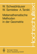 Metamathematische Methoden in der Geometrie