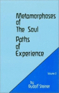 Metamorphoses of the Soul: Paths of Experience