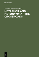 Metaphor and Metonymy at the Crossroads: A Cognitive Perspective