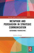 Metaphor and Persuasion in Strategic Communication: Sustainable Perspectives