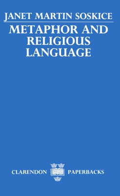 Metaphor and Religious Language - Soskice, Janet Martin