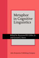 Metaphor in Cognitive Linguistics: Selected Papers from the 5th International Cognitive Linguistics Conference, Amsterdam, 1997
