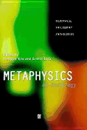 Metaphysics - Kim, Jaegwon (Editor), and Sosa, Ernest (Editor)