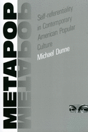 Metapop: Self-Referentiality in Contemporary American Popular Culture