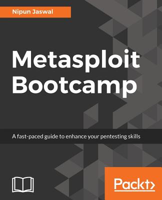 Metasploit Bootcamp - Jaswal, Nipun
