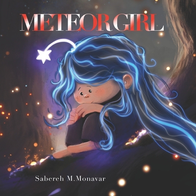Meteor Girl - Monavar, Sabereh M