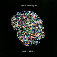 Meteorites - Echo & the Bunnymen