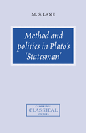 Method and Politics in Plato's Statesman