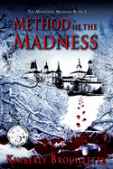 Method in the Madness (Book 3: The Monastery Murders)