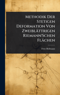 Methodik Der Stetigen Deformation Von Zweiblttrigen Riemann'Schen Flchen