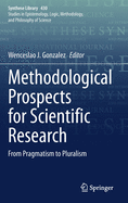 Methodological Prospects for Scientific Research: From Pragmatism to Pluralism