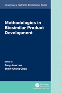 Methodologies in Biosimilar Product Development