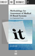 Methodology for Assessment of Medical It-Based Systems in an Organisational Context